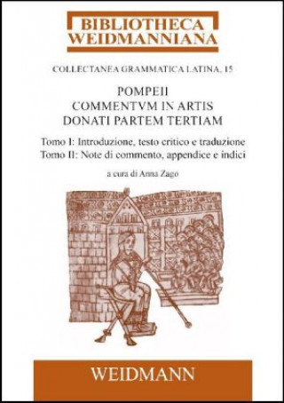 Pompeii Commentum in Artis Donati partem tertiam, a cura di Anna Zago