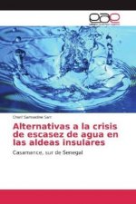 Alternativas a la crisis de escasez de agua en las aldeas insulares