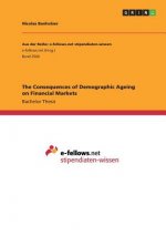 Consequences of Demographic Ageing on Financial Markets