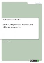 Krashen's Hypotheses. A critical and reflected perspective