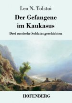 Gefangene im Kaukasus