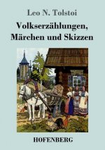 Volkserzahlungen, Marchen und Skizzen