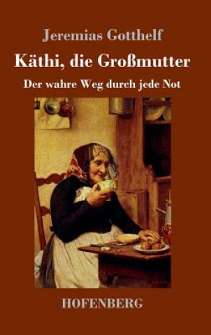 Kathi, die Grossmutter