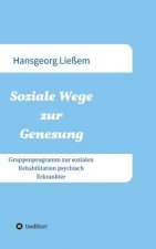 Soziale Wege zur Genesung