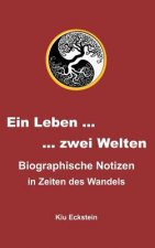 Ein Leben ... zwei Welten