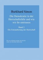 Die Demokratie in der Herrschaftsfalle und wie wir ihr entrinnen