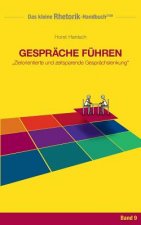 Rhetorik-Handbuch 2100 - Gesprache fuhren