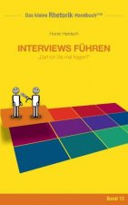 Rhetorik-Handbuch 2100 - Interviews fuhren