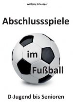 Abschlussspiele im Fussball