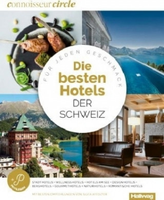 Die Besten Hotels der Schweiz Connoisseur Circle