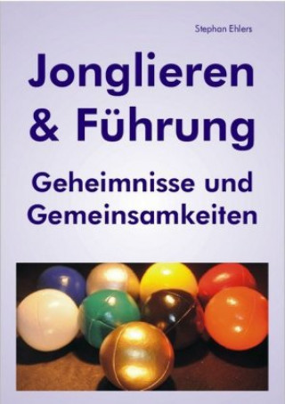 Jonglieren & Führung (Taschenbuch)