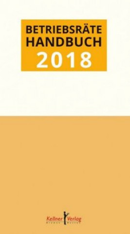 Betriebsräte-Handbuch 2018
