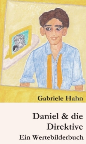 Daniel & die Direktive