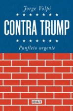 Contra Trump: Panfleto Urgente