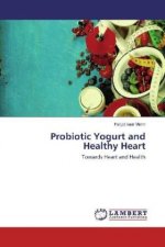 Probiotic Yogurt and Healthy Heart