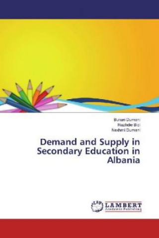Demand and Supply in Secondary Education in Albania