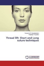Thread lift: Short and Long suture techniques