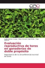 Evaluación reproductiva de toros en ganaderías de doble propósito