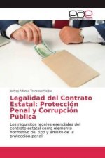 Legalidad del Contrato Estatal: Protección Penal y Corrupción Pública