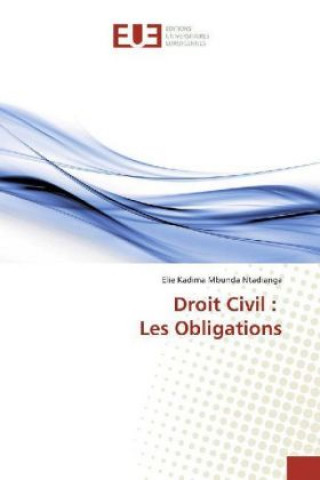 Droit Civil : Les Obligations