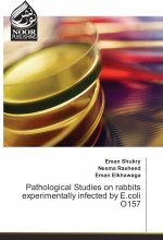 Pathological Studies on rabbits experimentally infected by E.coli O157