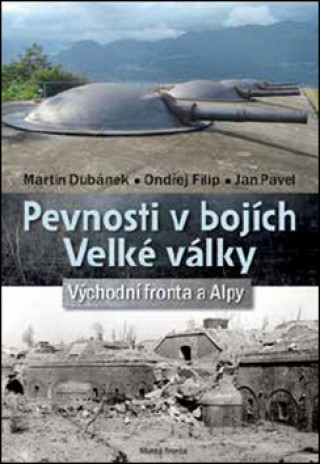 Pevnosti v bojích Velké války