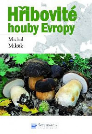 Hřibovité houby Evropy