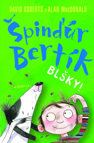 Špinďúr Bertík Blšky