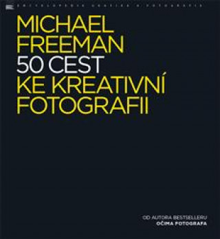 50 cest ke kreativní fotografii