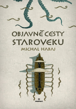 Objavnďż˝ cesty staroveku