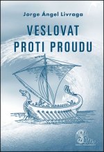 Veslovat proti proudu