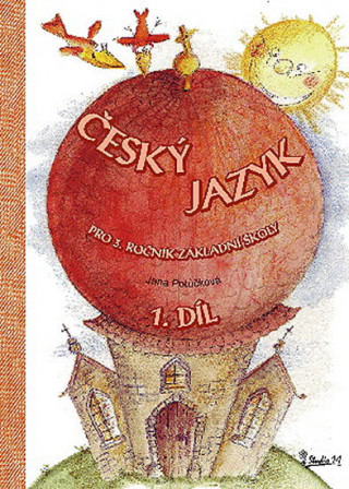 Český jazyk pro 3. ročník základní školy (1. díl)