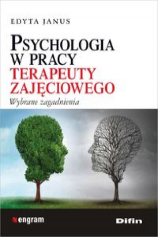 Psychologia w pracy terapeuty zajeciowego