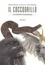 Il coccodrillo. Un avvenimento straordinario