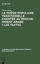 poesie populaire traditionelle chantee au Proche-Orient Arabe. I