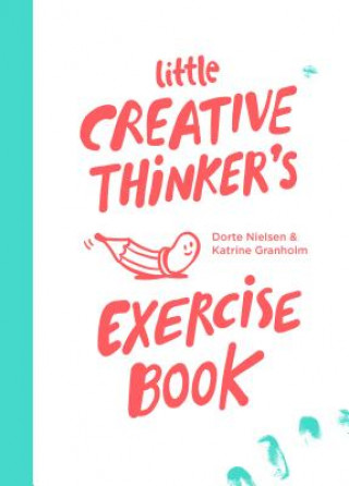 Little Creative Thinker's Exercise Book