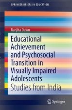 Educational Achievement and Psychosocial Transition in Visually Impaired Adolescents