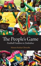People's Game. Football Fandom in Zimbabwe