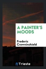 Painter's Moods