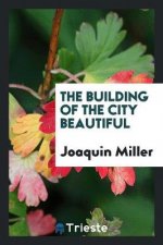 Building of the City Beautiful