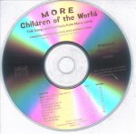 More Children of the World: Folk Songs and Fun Facts from Many Lands Arranged for Beginning 2-Part Voices, Enhanced CD