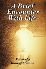 Brief Encounter With Life
