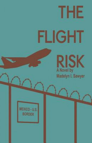 Flight Risk
