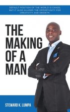 Making of a Man