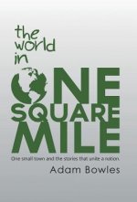 World in One Square Mile