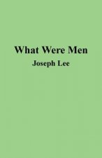 What Were Men