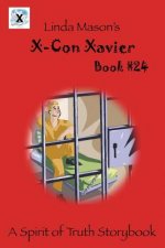 X-Con Xavier: Book # 24