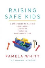 Raising SAFE Kids