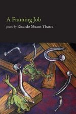 A Framing Job