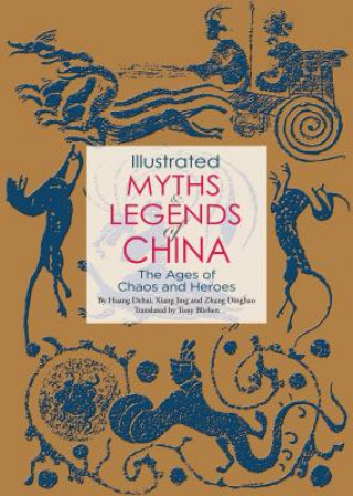 Illustrated Myths and Legends of China
